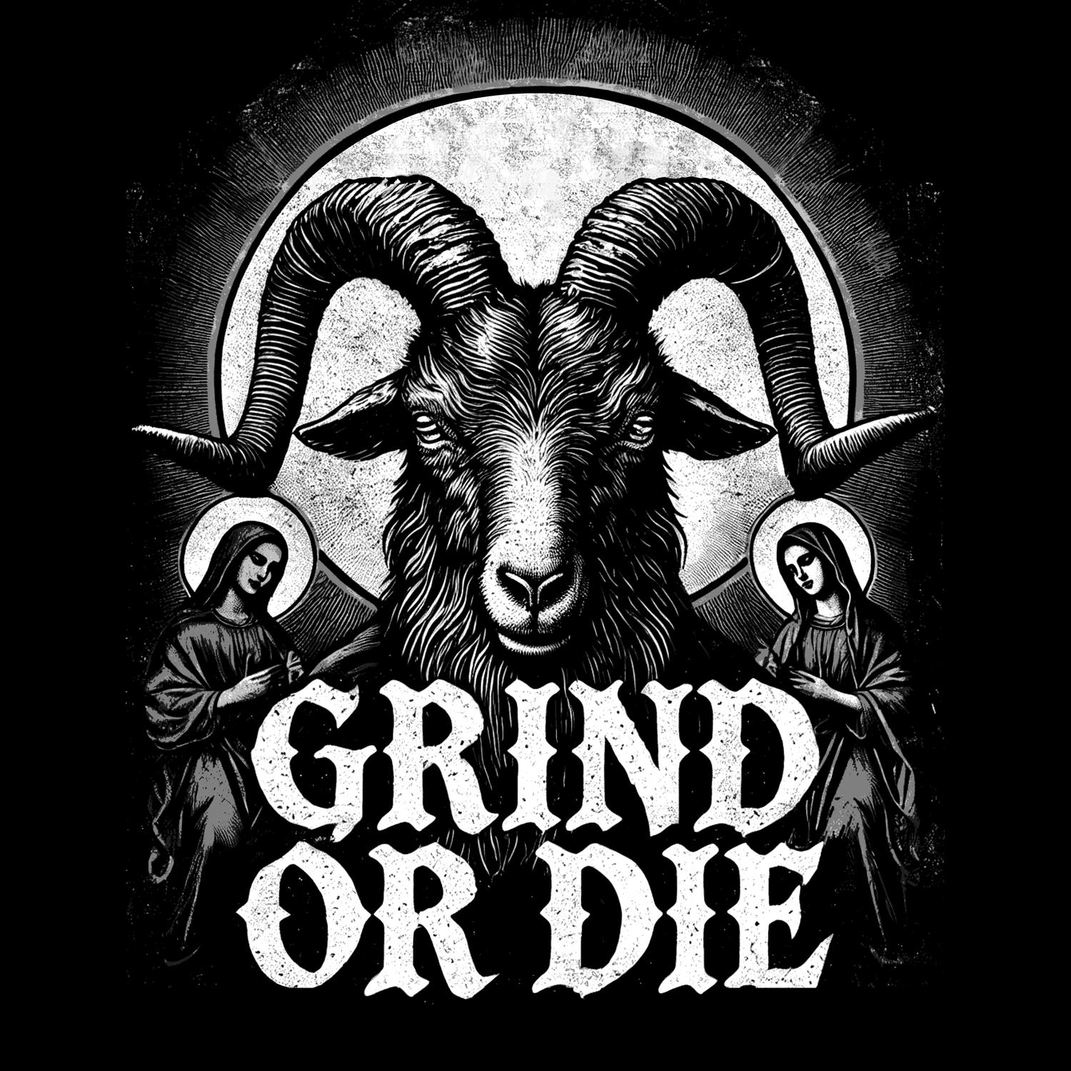 Illustration of a goat with large horns, flanked by robed figures, against a circular backdrop. The bold text GRIND OR DIE is displayed prominently at the bottom.