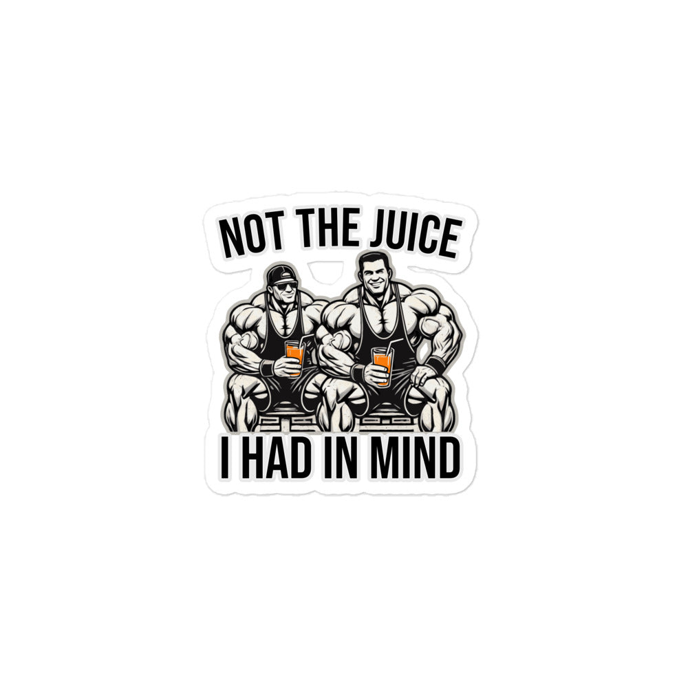 The Bougie Boiz Club presents the Not The Juice sticker featuring a vibrant cartoon of two muscular men holding juice glasses. With NOT THE JUICE I HAD IN MIND text, this vinyl design offers bubble-free application and durability for fun decoration.