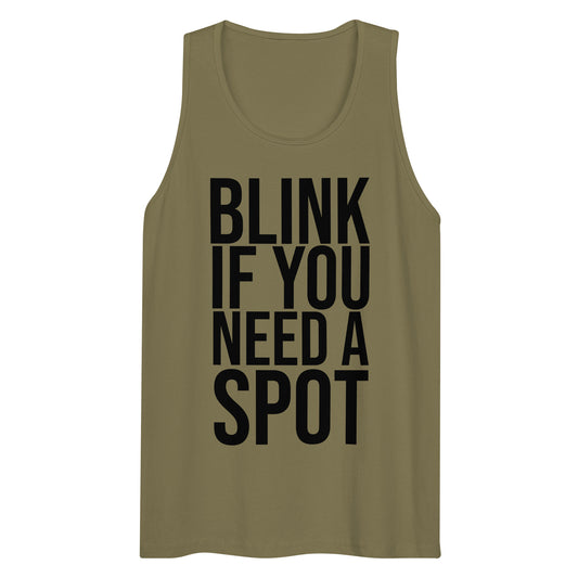 The Bougie Boiz Clubs olive gym tank top displays BLINK IF YOU NEED A SPOT in bold black text, blending workout humor with style and functionality. Made from breathable fabric, its perfect for your exercise routine.