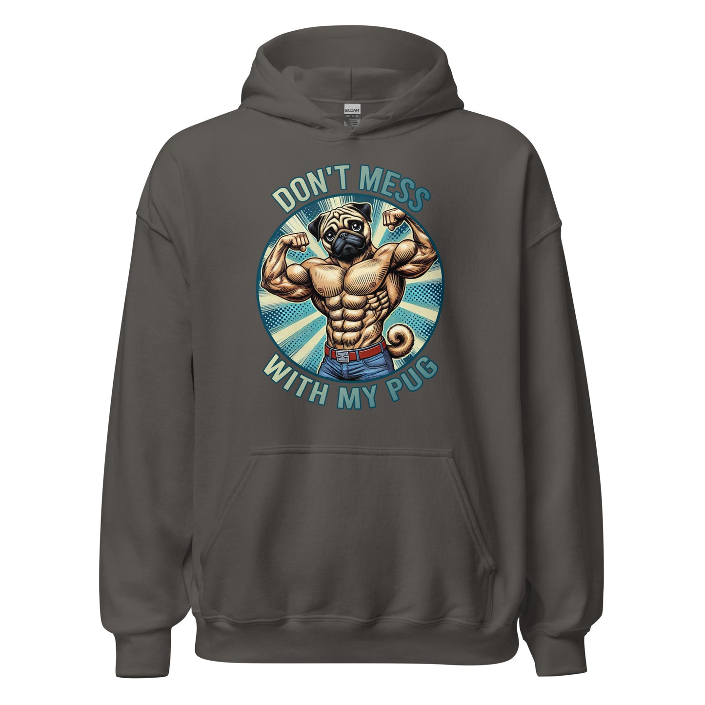 The Bougie Boiz Clubs Dont Mess With My Pug unisex hoodie features a muscular cartoon pug flexing in a circle, appealing to lifters and dog lovers. Dont mess appears above and with my pug below in bold, light-colored letters on the black hoodie.