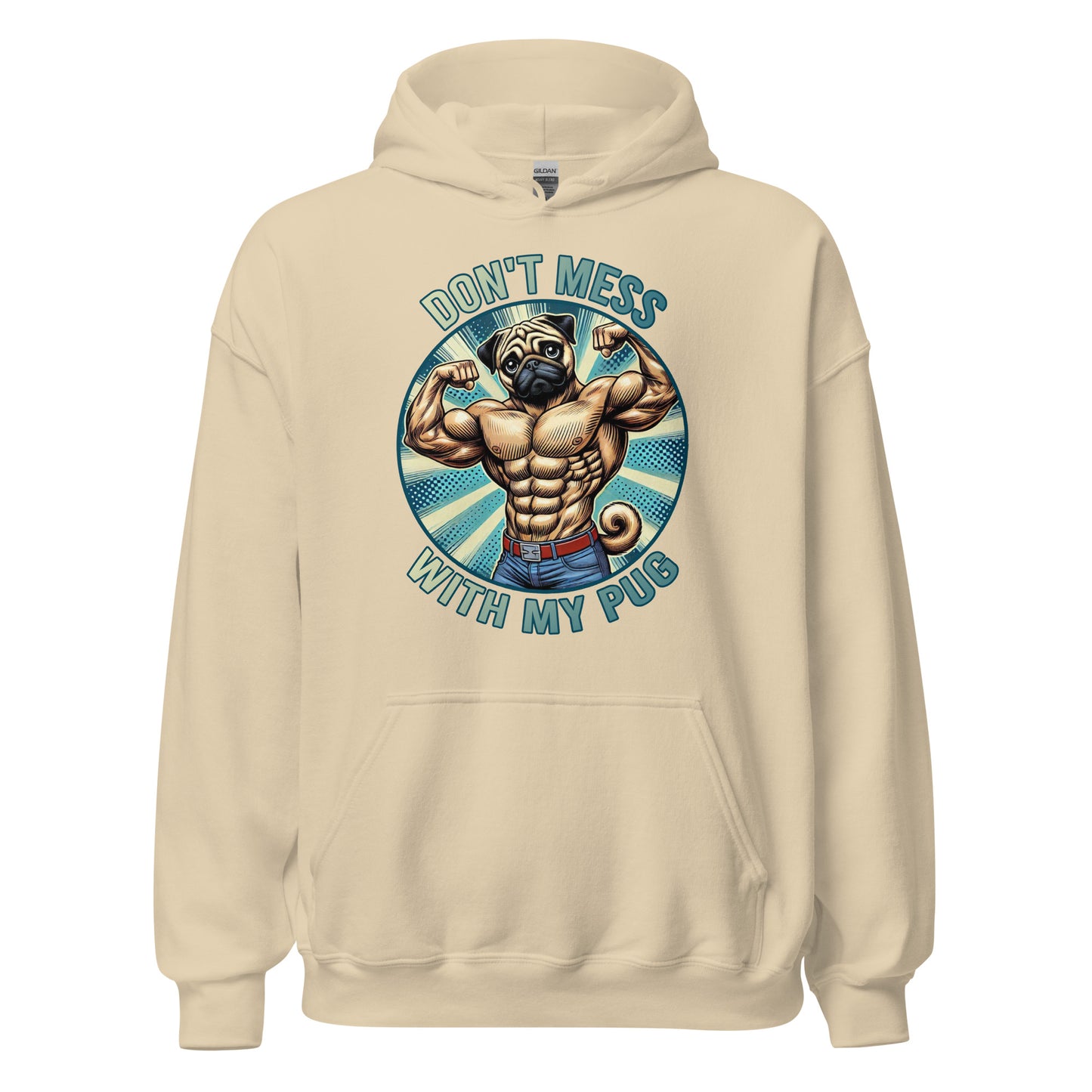 The Bougie Boiz Clubs Dont Mess With My Pug unisex hoodie features a muscular cartoon pug flexing in a circle, appealing to lifters and dog lovers. Dont mess appears above and with my pug below in bold, light-colored letters on the black hoodie.